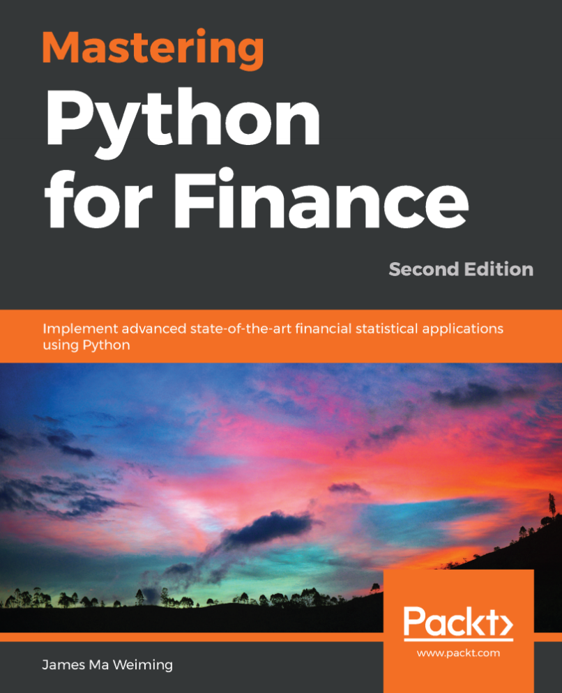 Mastering Python for Finance- Implement advanced state-of-the-art financial statistical applications using Python